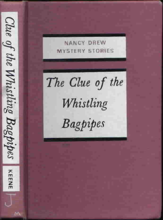 The Clue of the Whistling Bagpipes by Carolyn Keene